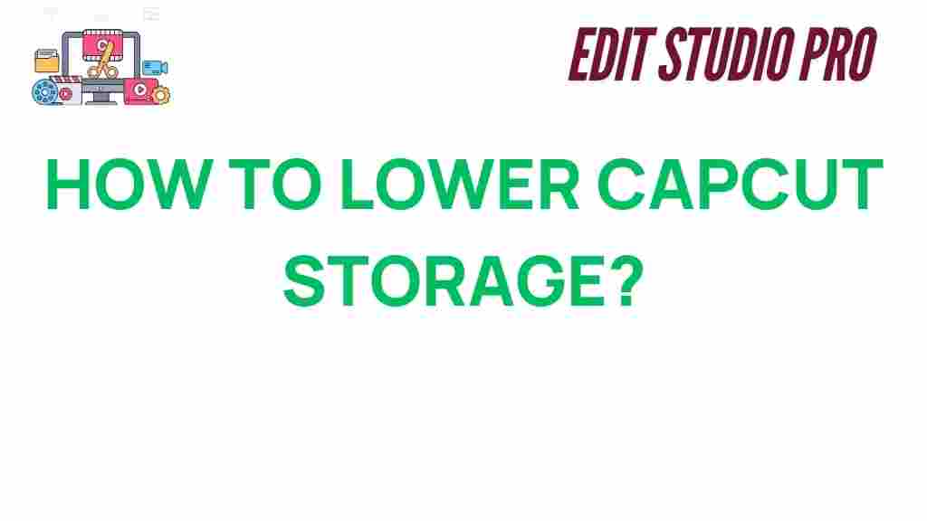 lower-capcut-storage