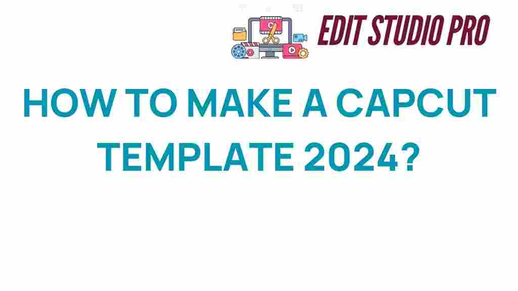 capcut-template-creation-2024
