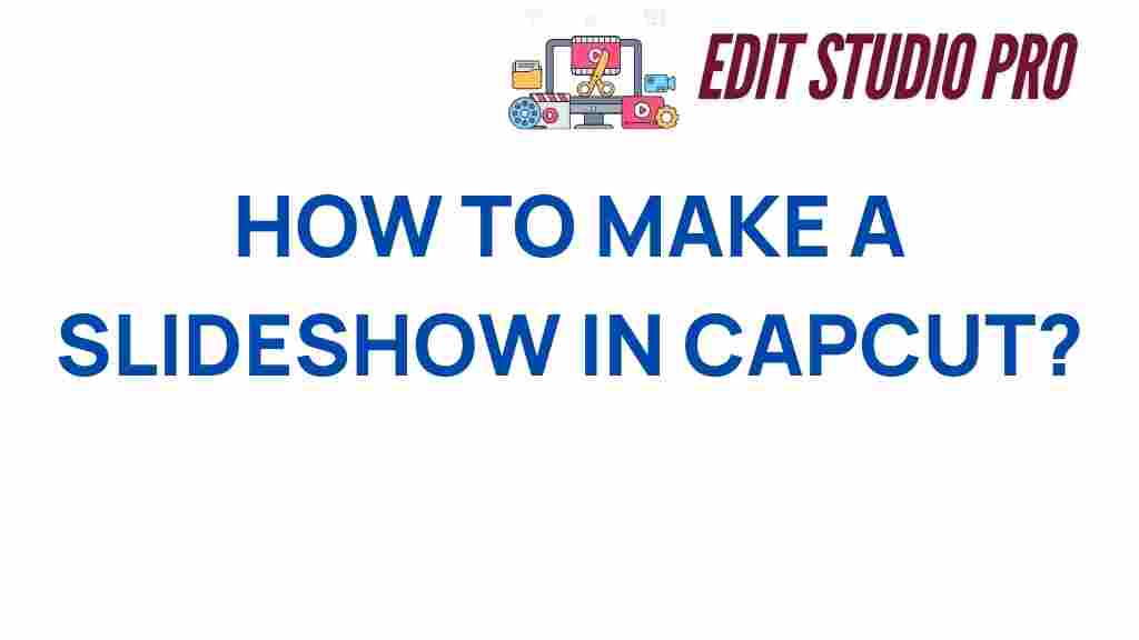 how-to-make-a-slideshow-in-capcut