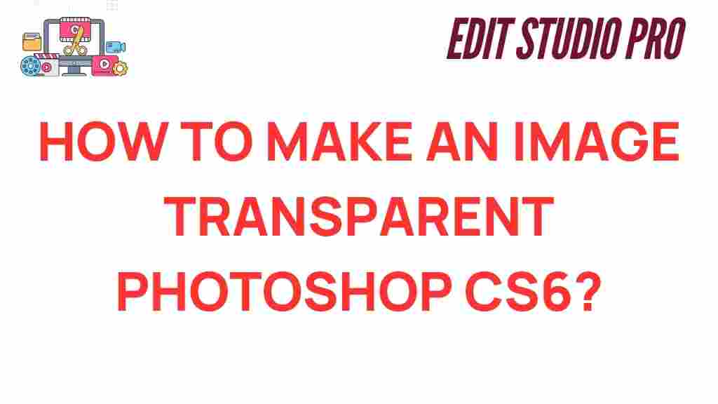 photoshop-cs6-image-transparency