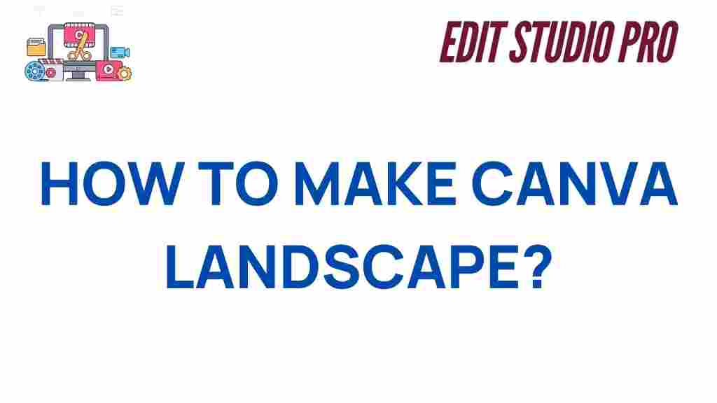 how-to-make-canva-landscape