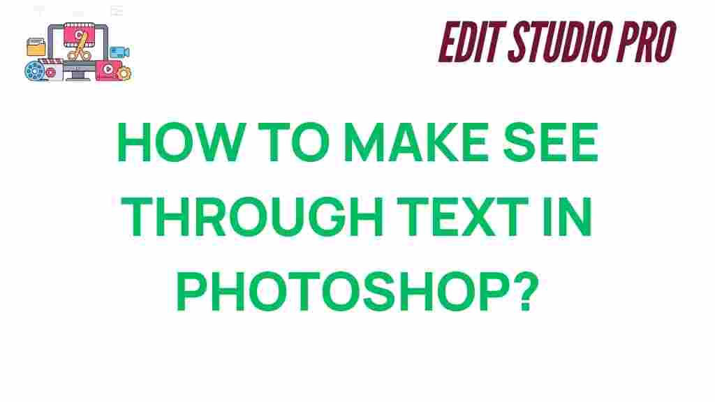 how-to-make-see-through-text-in-photoshop