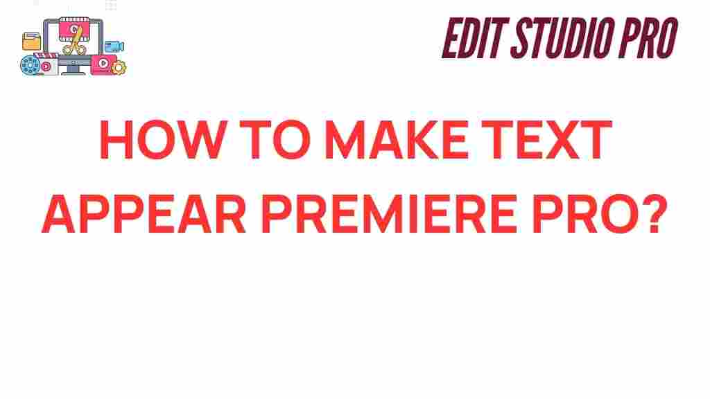 how-to-make-text-appear-premiere-pro