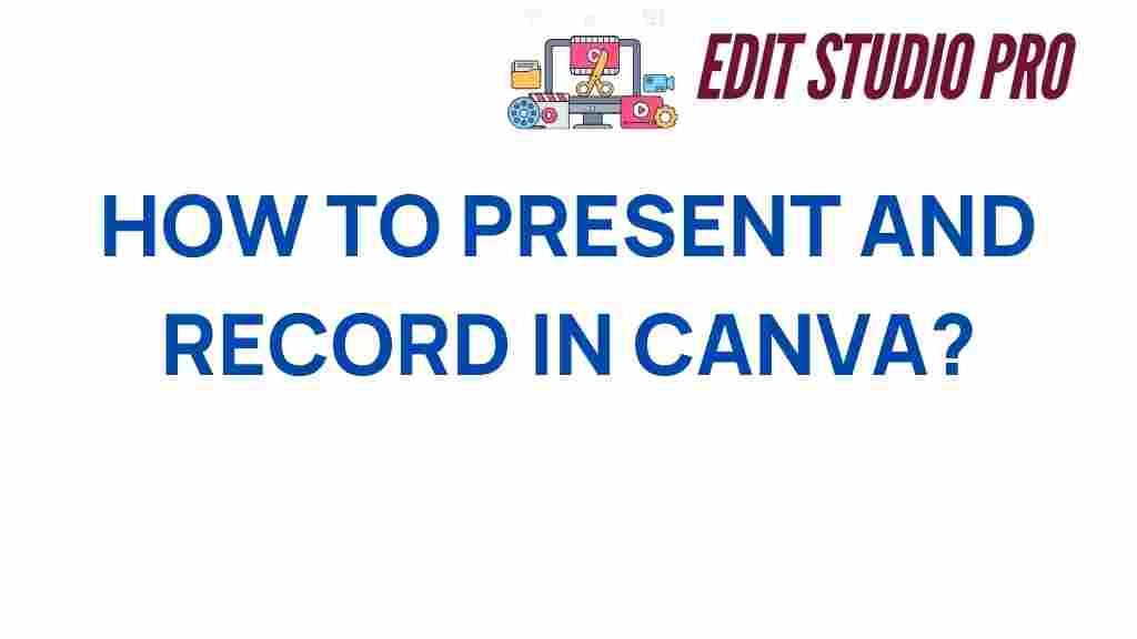 canva-presentation-recording-secrets