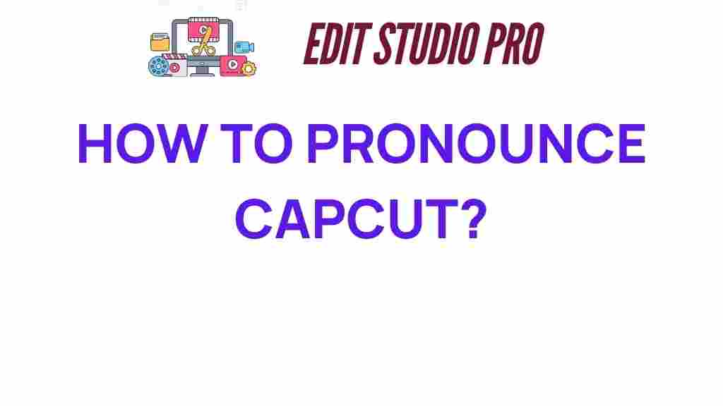 mastering-capcut-pronunciation