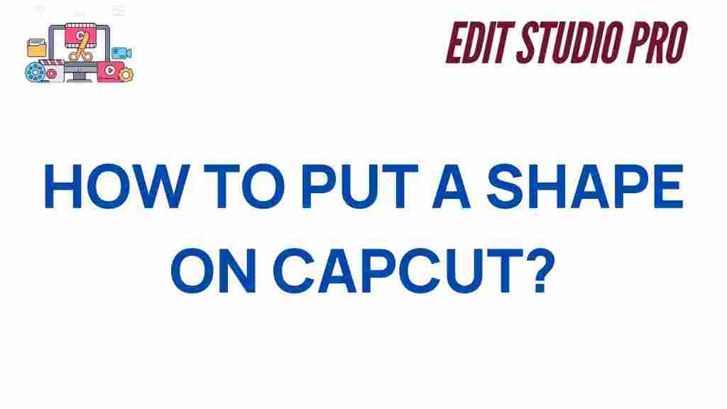 how-to-put-shape-on-capcut