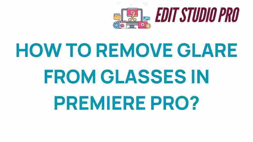 remove-glare-from-glasses-premiere-pro