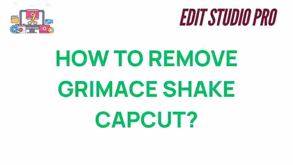 remove-grimace-shake-capcut