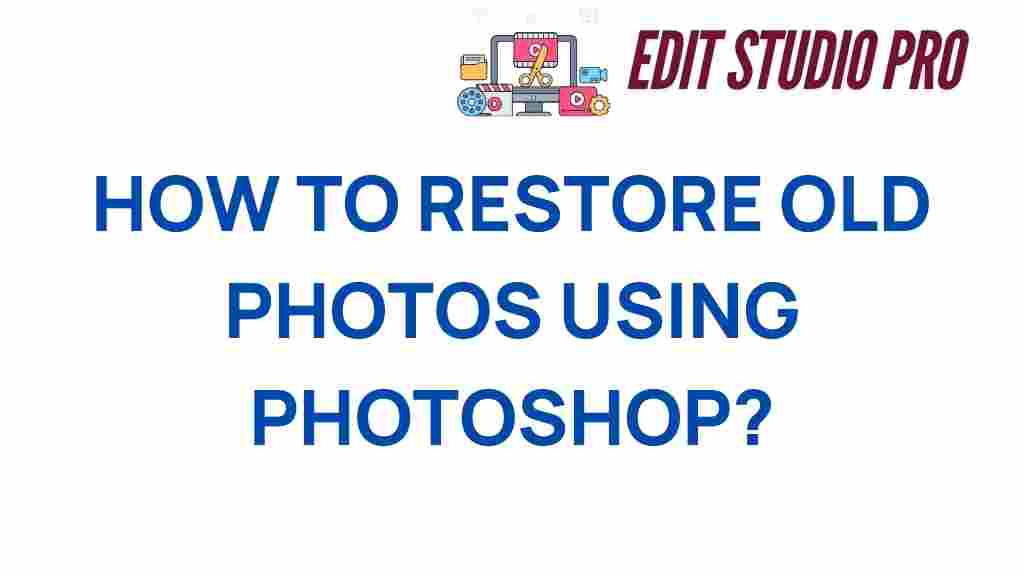 restore-old-photos-using-photoshop