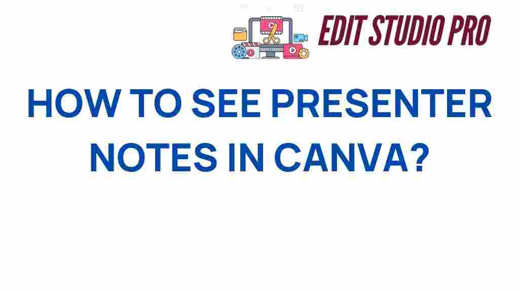 how-to-see-presenter-notes-in-canva