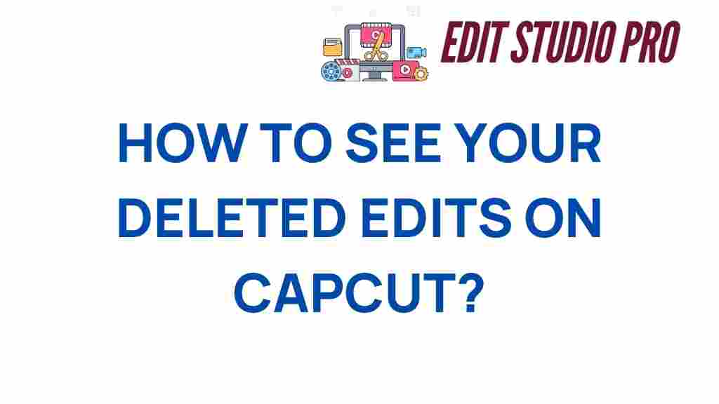 see-deleted-edits-capcut