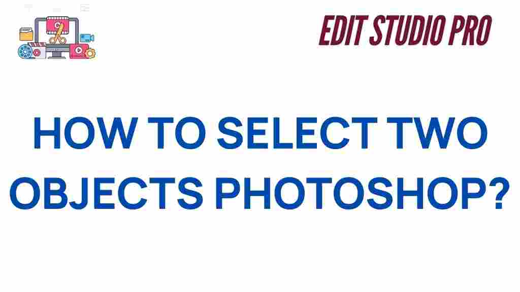 photoshop-selection-two-objects