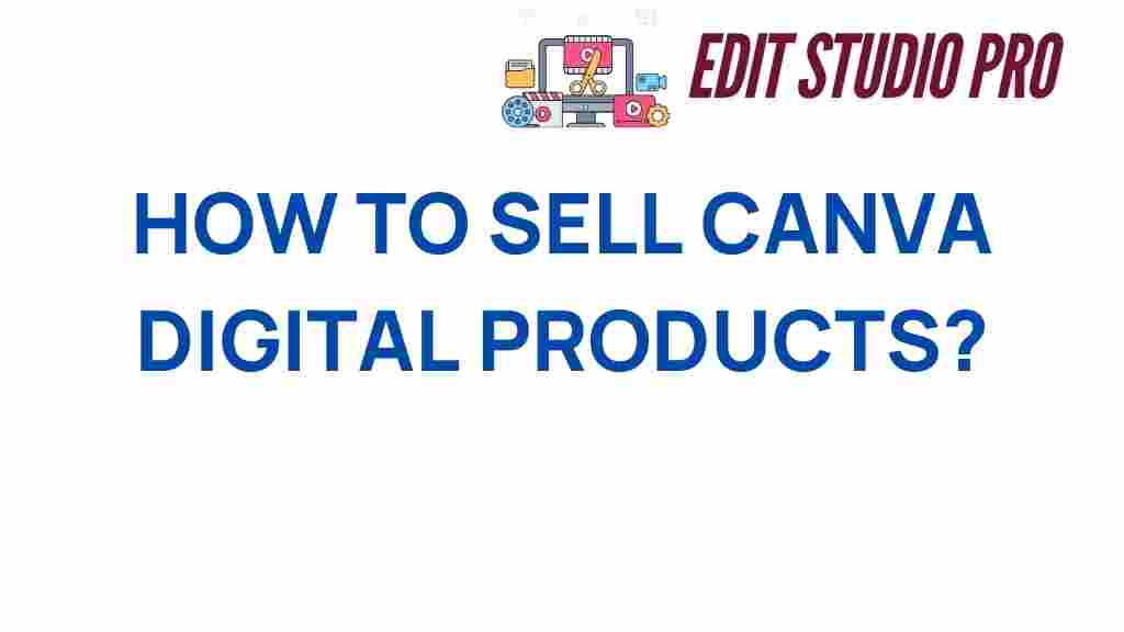 how-to-sell-canva-digital-products