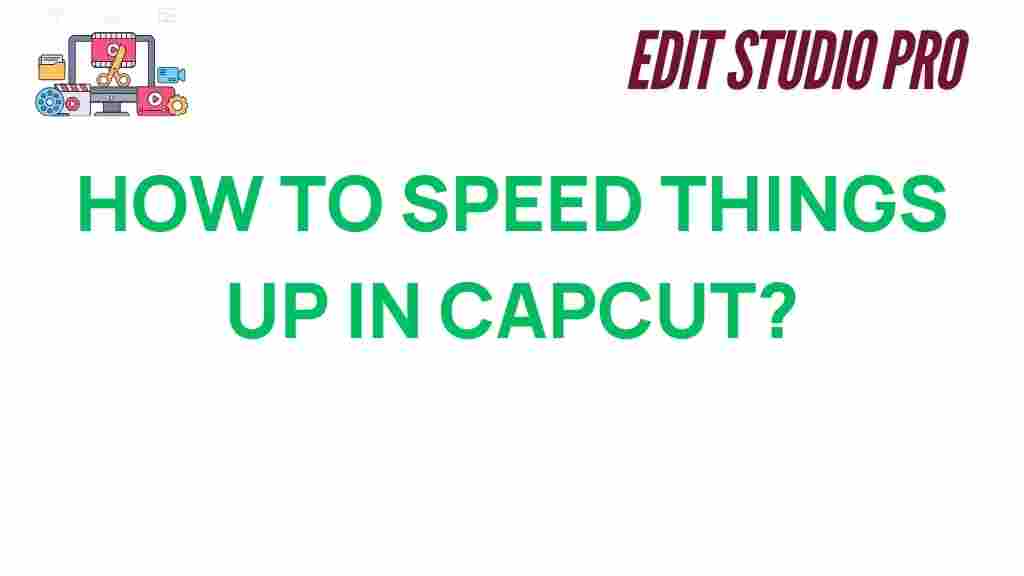 capcut-speed-up-editing