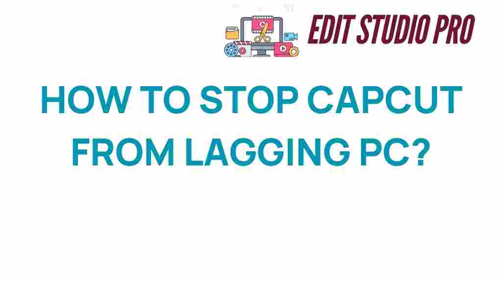 stop-capcut-lagging-pc