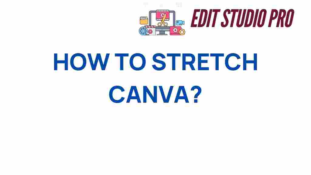 canva-stretch-tips