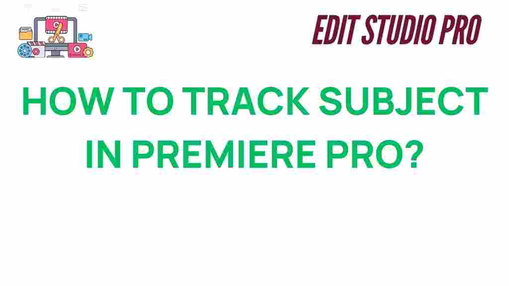 mastering-subject-tracking-premiere-pro