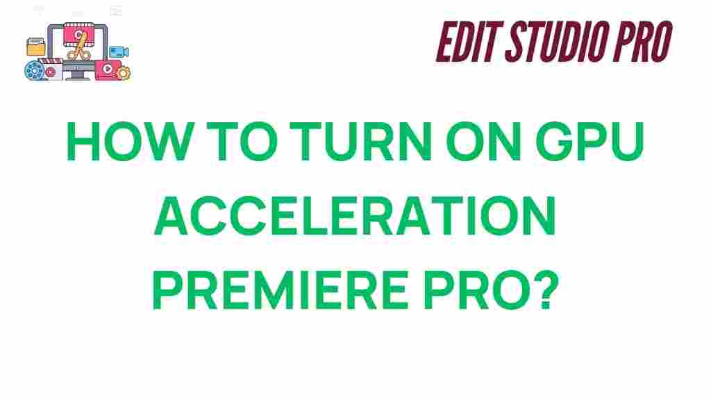 gpu-acceleration-premiere-pro