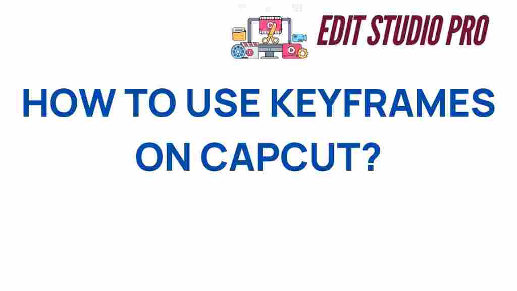 how-to-use-keyframes-capcut