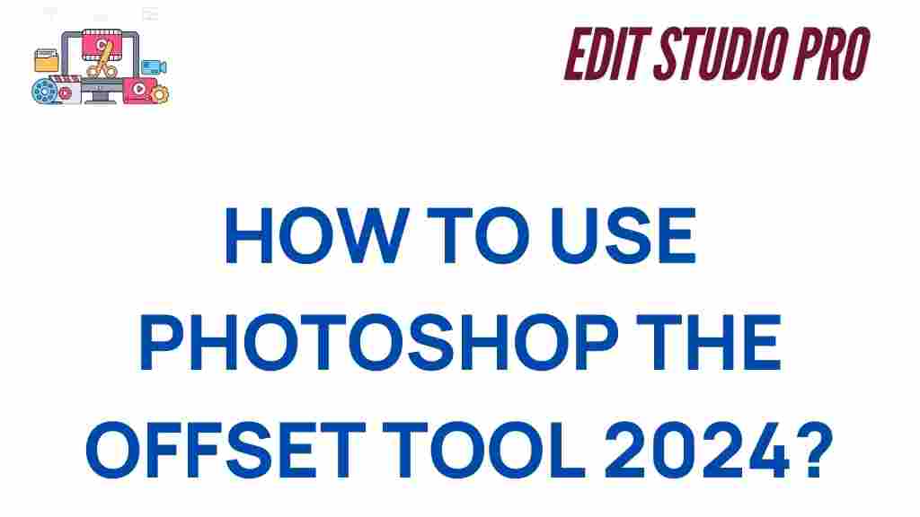 photoshop-offset-tool-2024