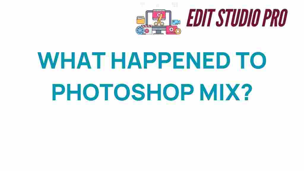 photoshop-mix-what-happened