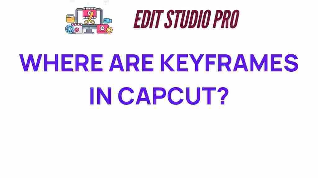 keyframes-in-capcut
