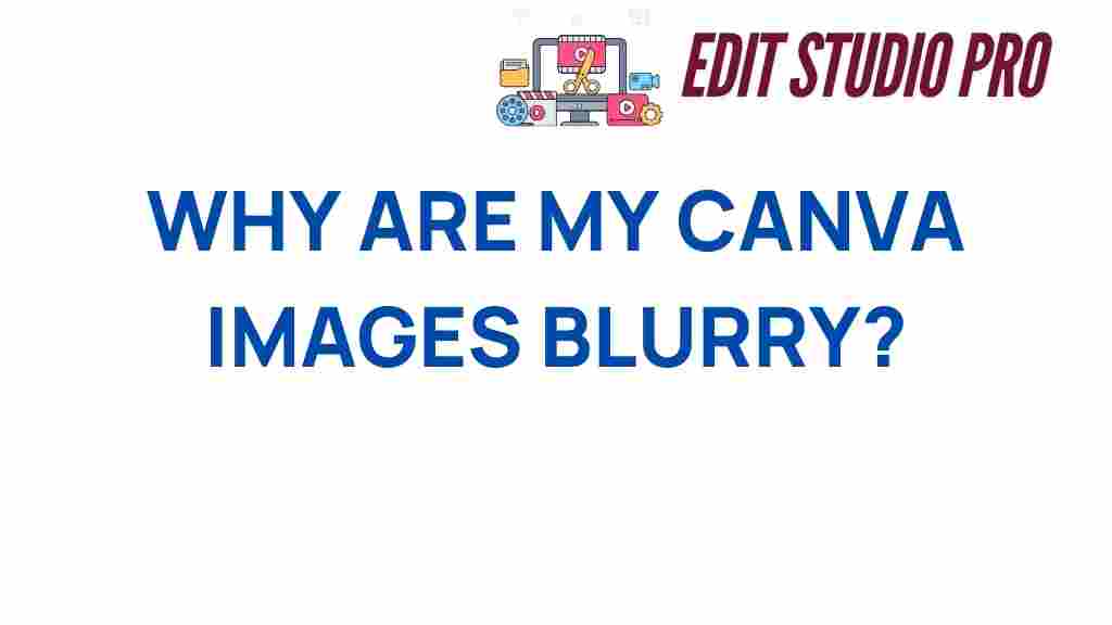 canva-images-blurry