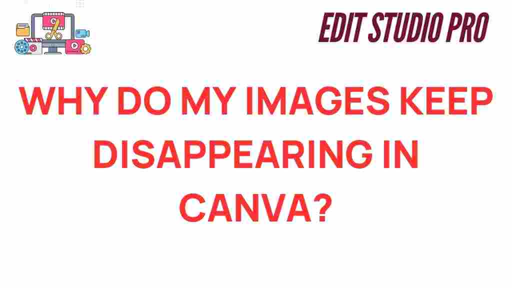 canva-image-disappearance-troubleshooting