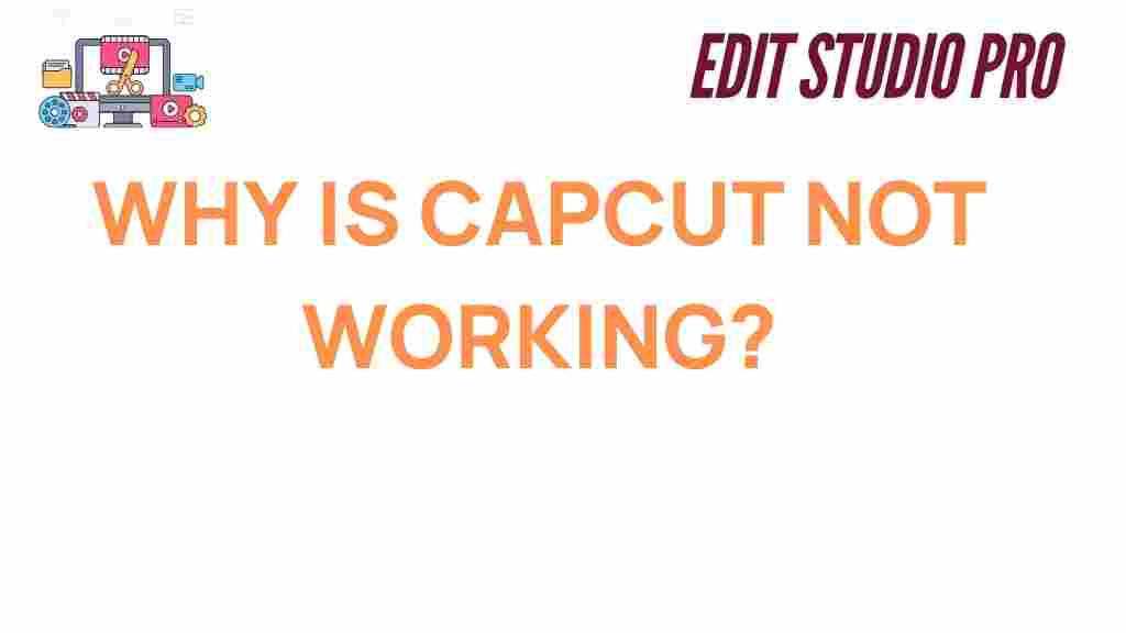 capcut-not-working