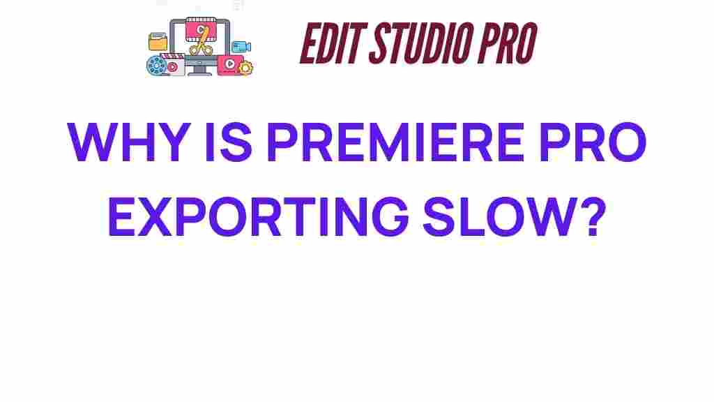 premiere-pro-exporting-slow